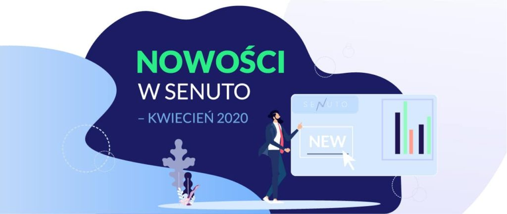 Nowości w Senuto – kwiecień 2020