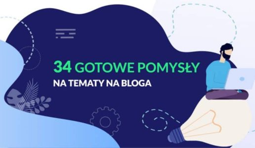 O czym pisać na blogu? Lista gotowych tematów