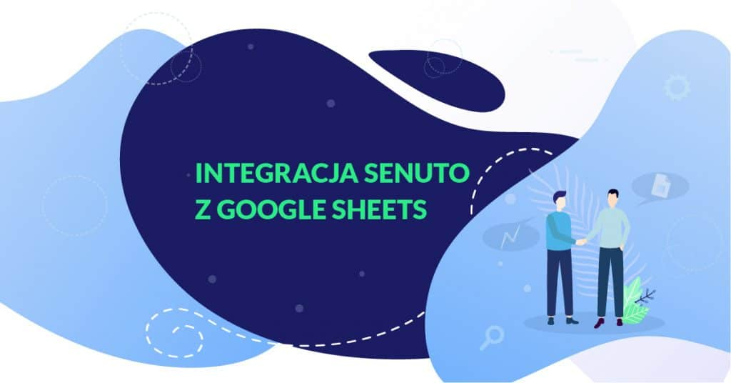 20+ aplicații practice ale integrării Senuto cu Google Sheets