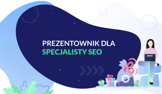 Prezentownik dla specjalisty SEO