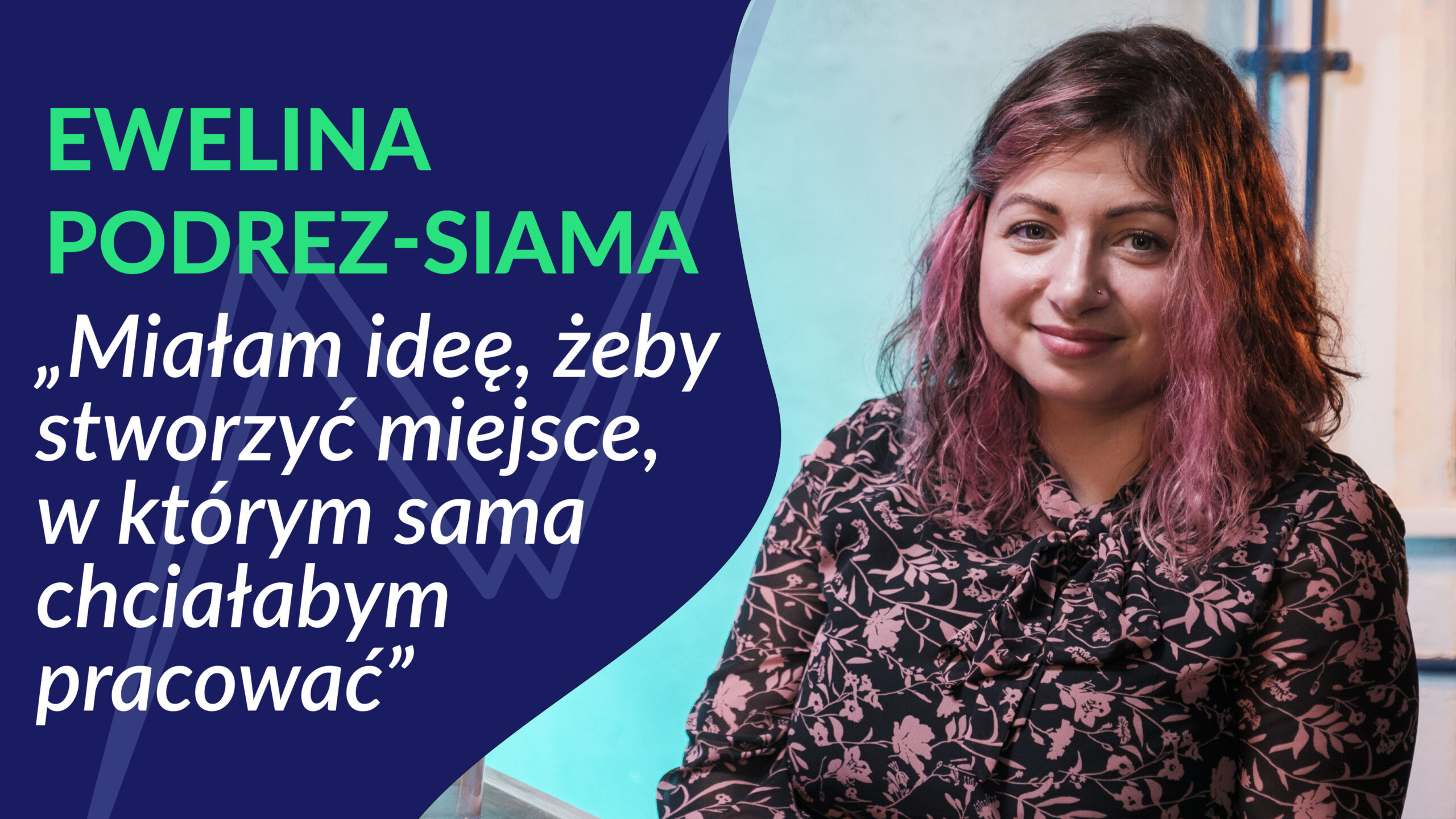 Ewelina Podrez-Siama opowiada o turkusowej organizacji, ASO i pracy kobiet w SEO | Podcast #6