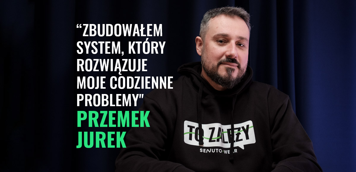 "Zbudowałem system, który rozwiązuje moje codzienne problemy" - Przemek Jurek o wykorzystaniu wiedzy SEO w budowaniu biznesu | Podcast #11