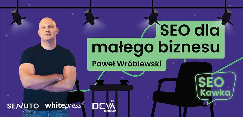 SEO dla małych biznesów - Paweł Wróblewski #9