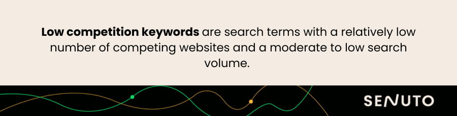 Low competition keyword - definition