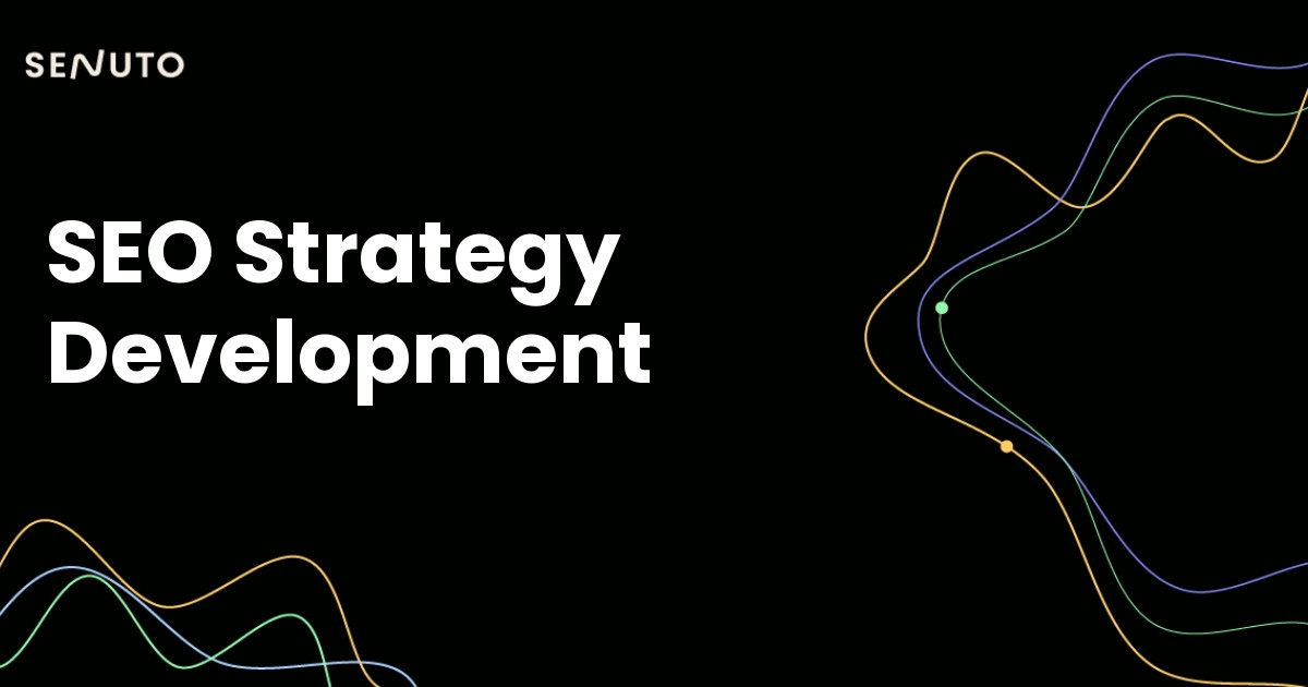 Effective SEO Strategy Development: Full Guide
